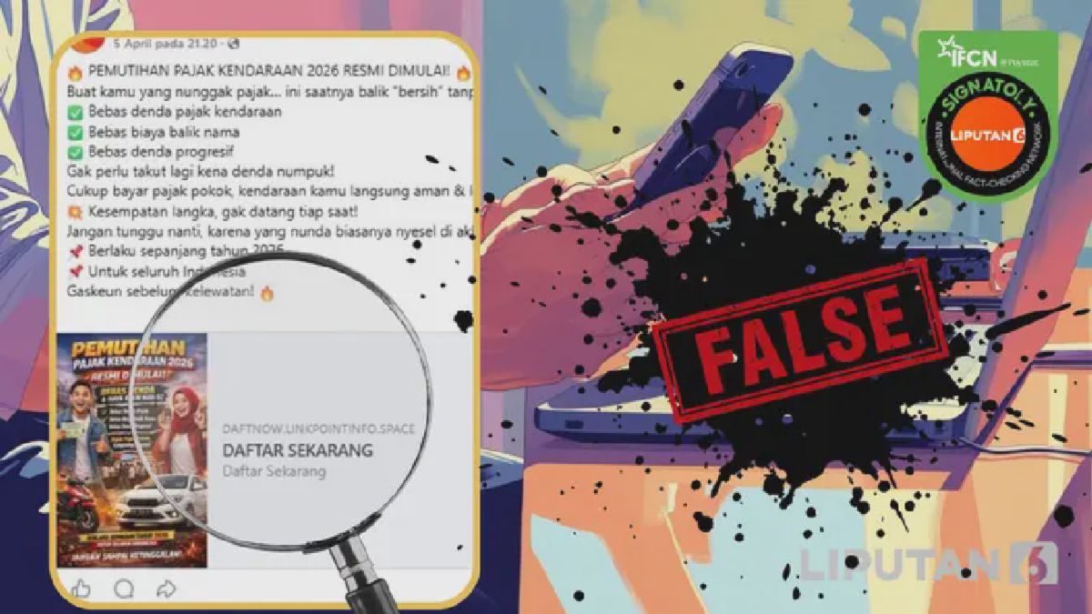 Liputan6 Bongkar Klaim Link Pemutihan Pajak Kendaraan 2026